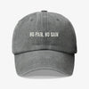 No Pain, No Gain Gorra Prelavada