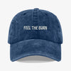 Feel The Burn Gorra Prelavada