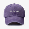 Feel The Burn Gorra Prelavada