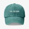 Feel The Burn Gorra Prelavada