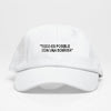 Everything is possible - Dad Hat 