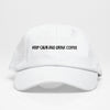 Kepp Calm And Drink Coffee Dad Hat 